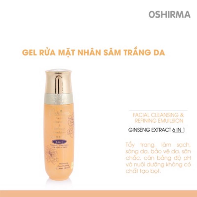 Gel Rửa Mặt Trắng Da Nhân Sâm 6in1 Oshirma 150ml