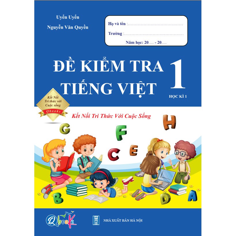 Sách - Combo Bài Tập Tuần và Đề Kiểm Tra Lớp 1 Học Kì 1 - Chương Trình Kết nối tri thức Toán và Tiếng Việt (4 cuốn)