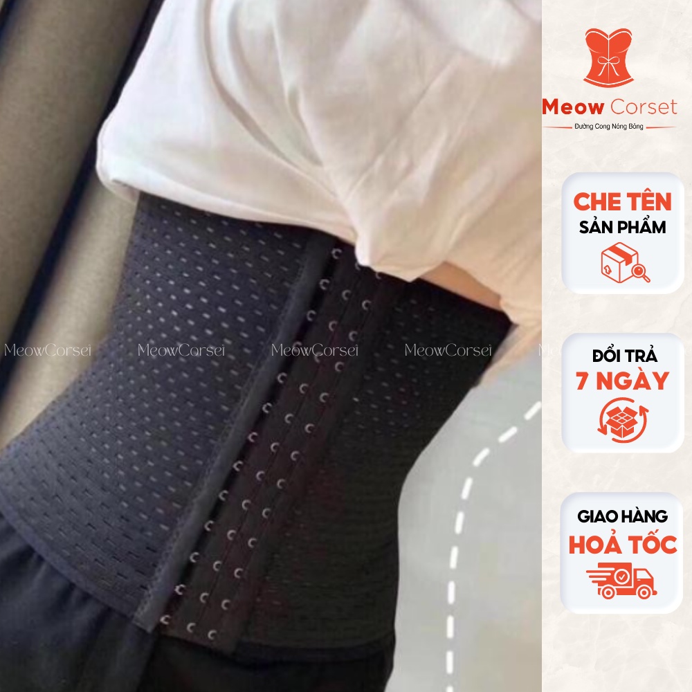 Đai gen nịt bụng 11 thông hơi thoáng khí 3 nấc cài [MEOW Corset]
