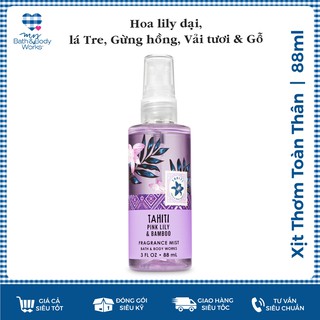 [MINI - ĐỦ MÙI] XỊT THƠM TOÀN THÂN BATH & BODY WORKS (88ML)