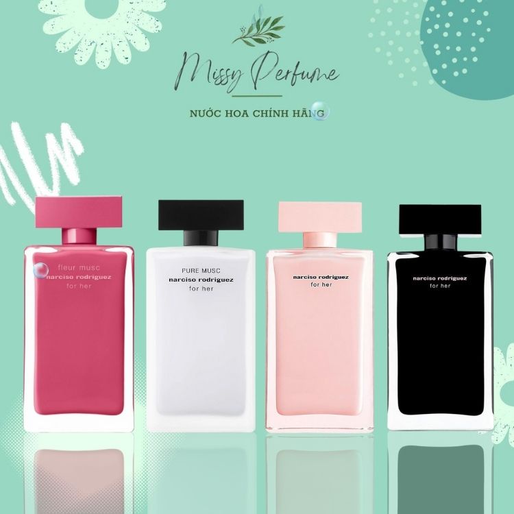Nước Hoa Narciso For Her EDT-EDP, Narciso Ambree, Fleur Musc, Pure Musc, Nước Hoa Nữ Chính Hãng