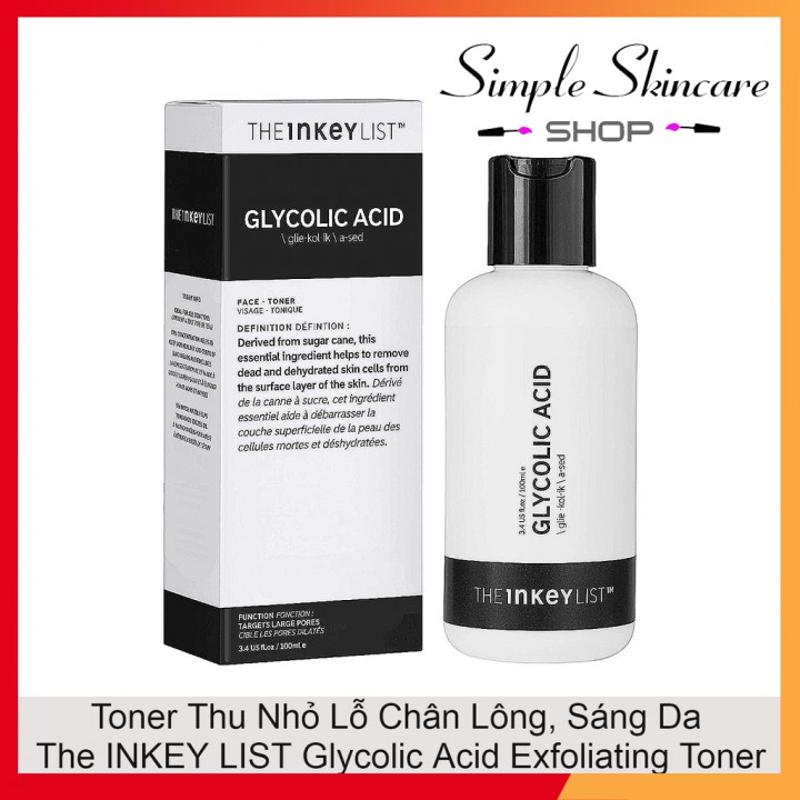 Toner Thu Nhỏ Lỗ Chân Lông, Sáng Da THE INKEY LIST Glycolic Acid Exfoliating Toner 100ml