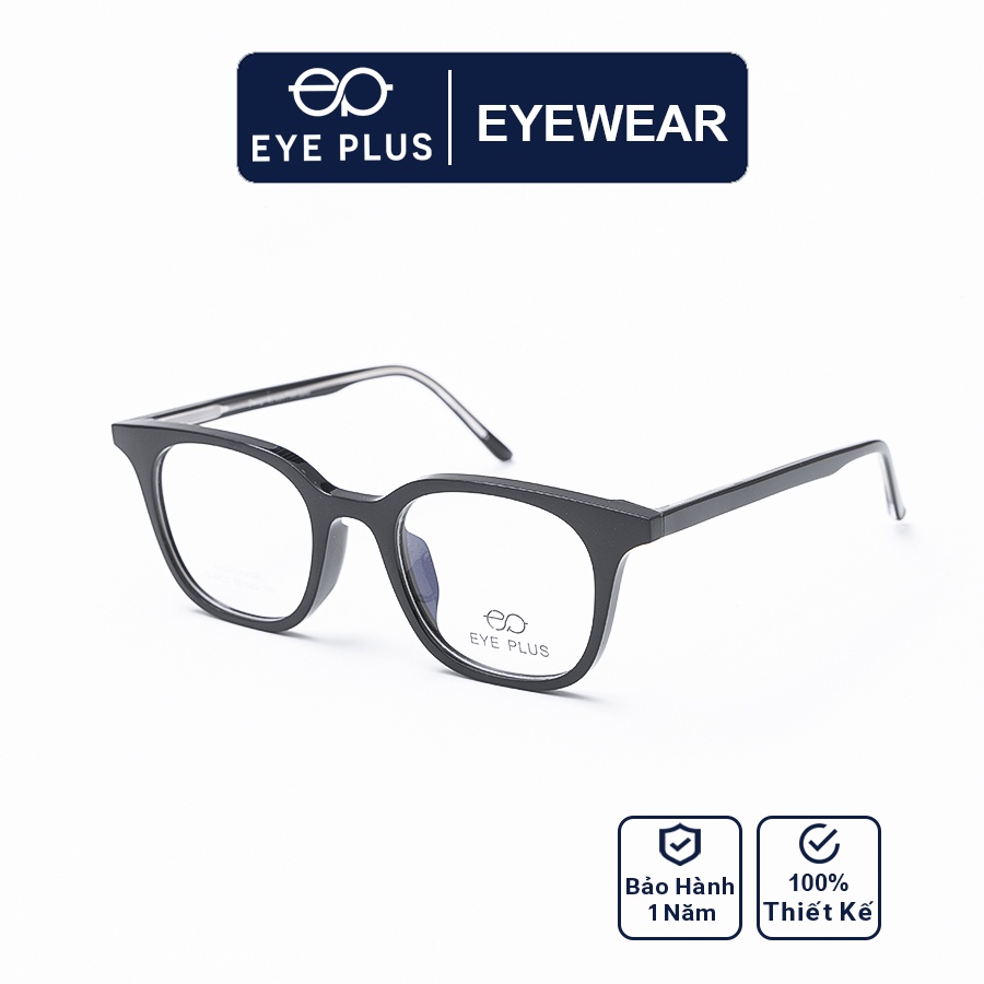 Gọng kính cận nam nữ EYE PLUS siêu phẩm hottrend E350-6825