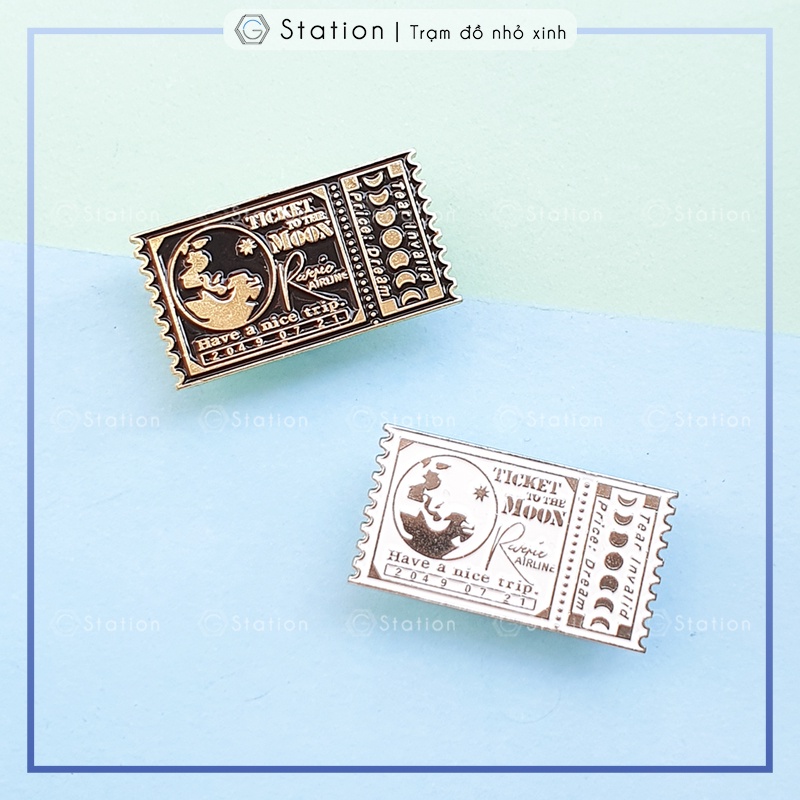 Pin cài áo thẻ ticket to the moon - GC464