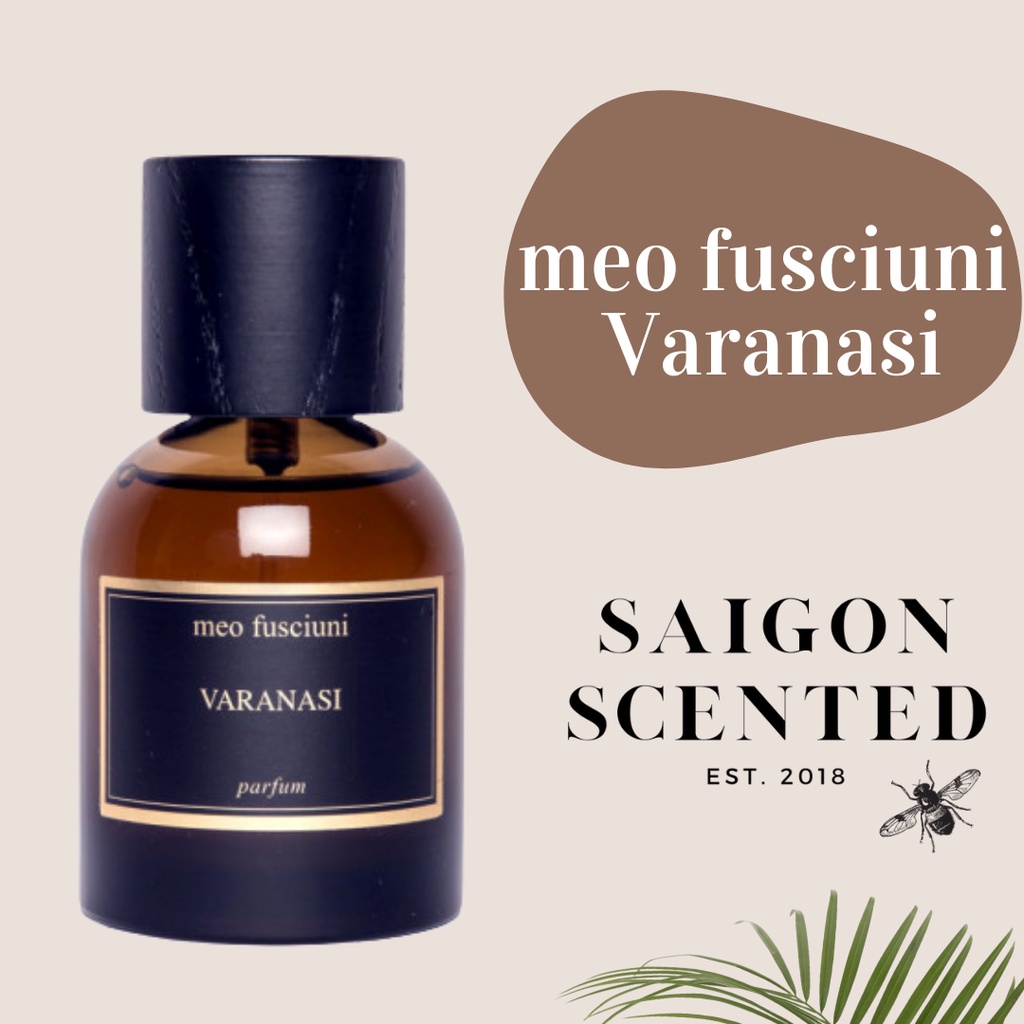 Nước hoa Meo Fusciuni Varanasi 2ml 5ml 10ml