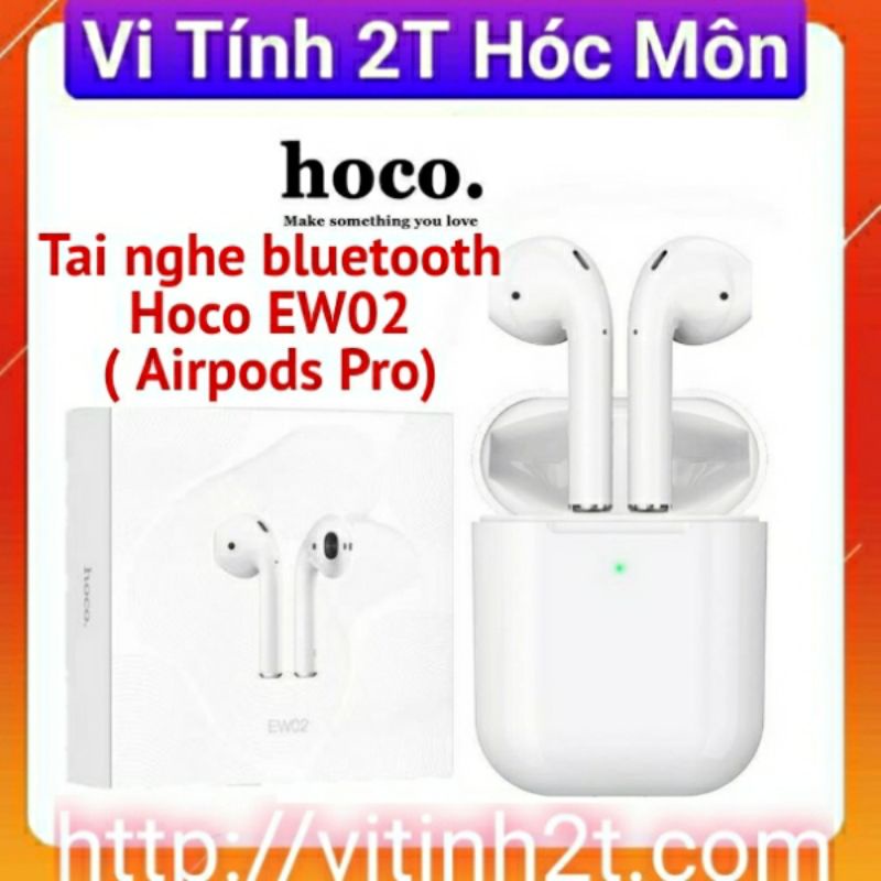 ( Hóc Môn) Tai nghe Bluetooth Hoco EW02 V5.0, hỗ trợ định vị, popup, đổi tên, cảm ứng chạm