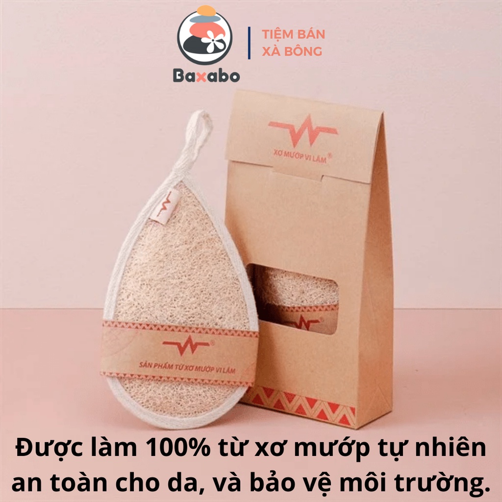 BÔNG TẮM XƠ MƯỚP TỰ NHIÊN VI LÂM - BÔNG TẮM TẨY TẾ BÀO CHẾT BODY SIZE LỚN - LOOHFAH HÀNG CHÍNH HÃNG - BỀN ĐẸP- BAXABO