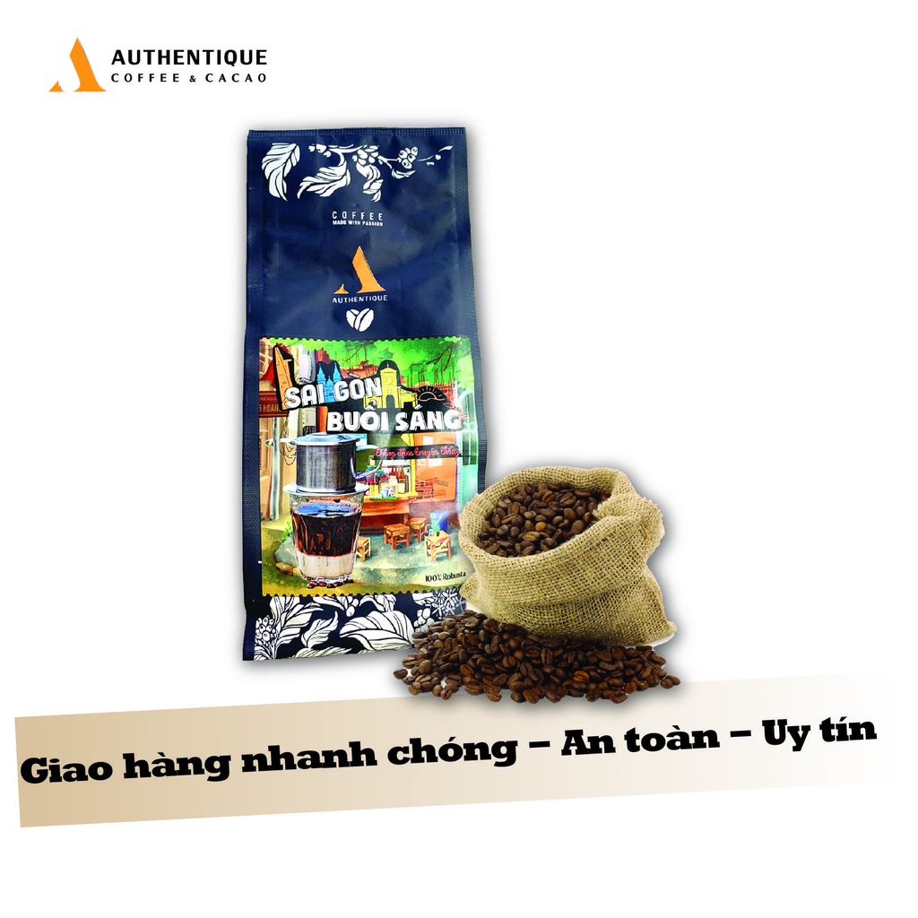 Cà phê Sài Gòn Buổi Sáng 250gr - Robusta &amp; Arabica - Gu truyền thống | Authentique Coffee