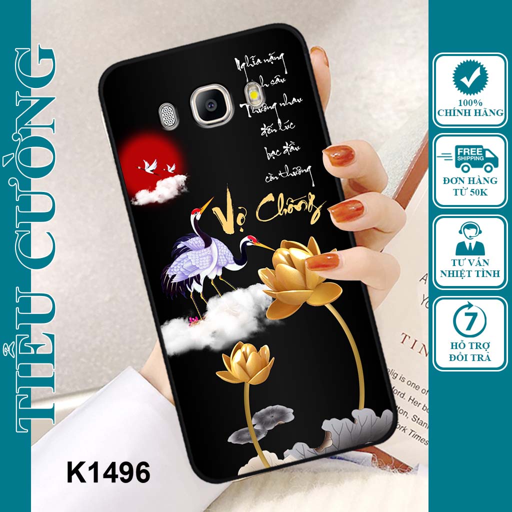 Ốp Samsung J5 / J7 2016 / J510 J710 in hình thư pháp siêu đẹp, bền và rẻ