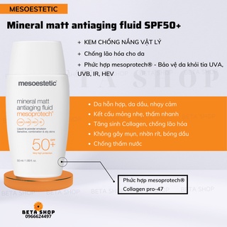 [ BETA Shop]{DEAL TỐT} - Kem chống nắng MESOESTETIC mineral matt antiaging fluid SPF 50+/ Light Water Anti-Aging Veil SP