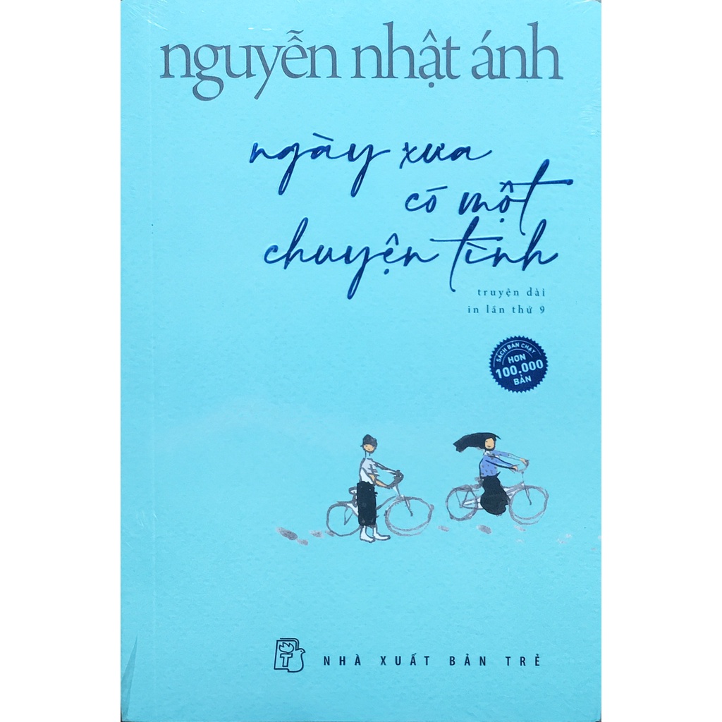 Sách - TR - Ngày xưa có một chuyện tình (Nguyễn Nhật Ành)