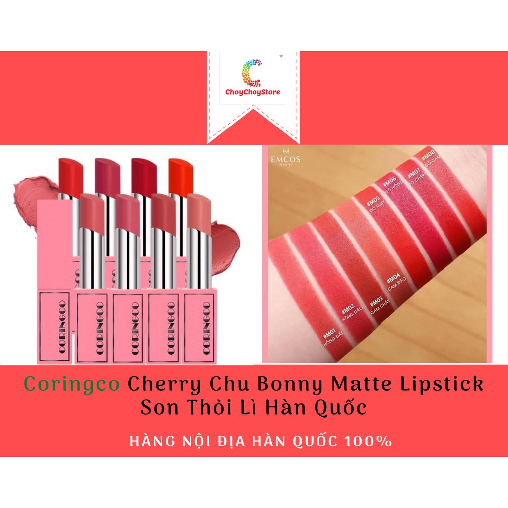 [NỘI ĐỊA HÀN] CORING.CO Cherry Chu Bonny Matte Lipstick - Son Thỏi Lì Hàn Quốc