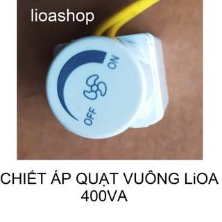 CHIẾT ÁP QUẠT VÀ ĐÈN VUÔNG LiOA.