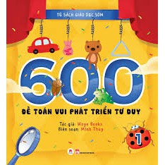 SÁCH - 600 Đề Toán Vui Phát Triển Tư Duy - Tập 1