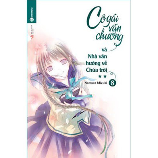 Sách - Cô Gái Văn Chương Và Nhà Văn Hướng Về Chúa Trời (Tập 8) Tặng Bookmark