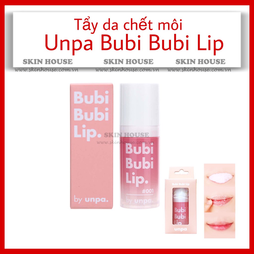 Tẩy Da Chết Môi Unpa Bubi Bubi Lip - Skinhouse 0986136861