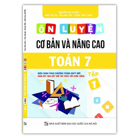 Sách - Ôn luyện cơ bản và nâng cao Toán 7 tập 1