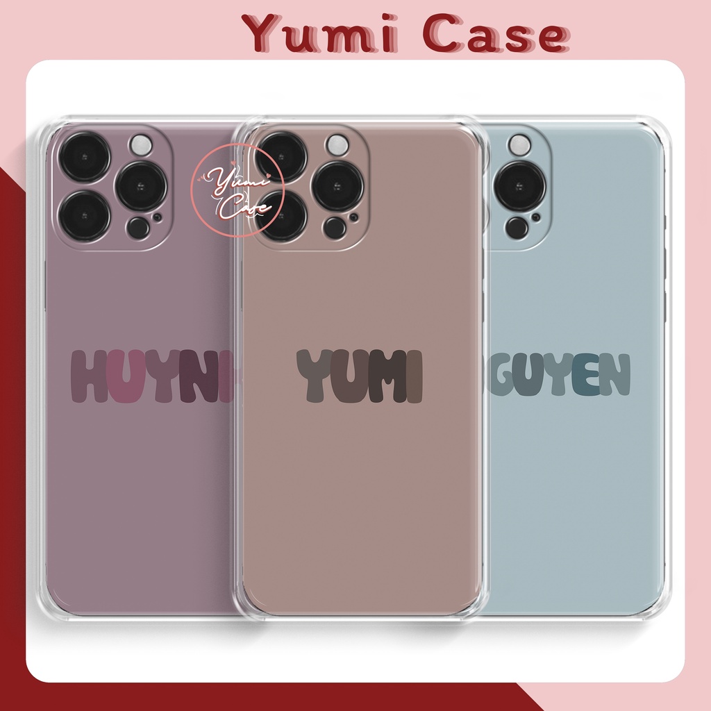 [CHAT SHOP CHỐT MẪU TRƯỚC KHI ĐẶT Ạ] ốp lưng in tên theo yêu cầu Yumi Case cho nhiều dòng điện thoại