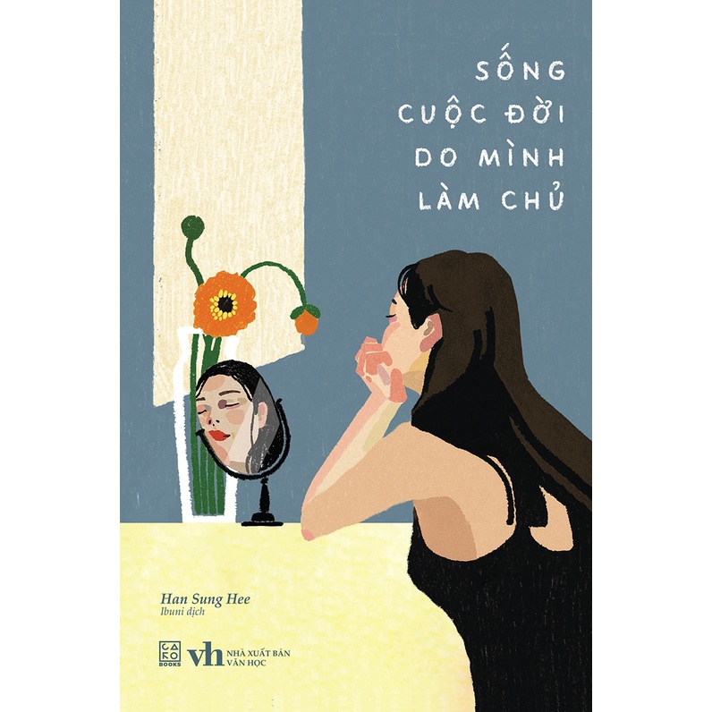 Sách Sống Cuộc Đời Do Mình Làm Chủ