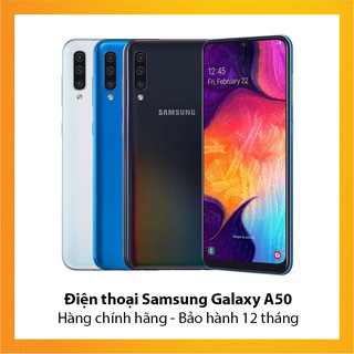 Điện thoại Samsung Galaxy A50 64G - mới chính hãng - Bảo hành 12 tháng