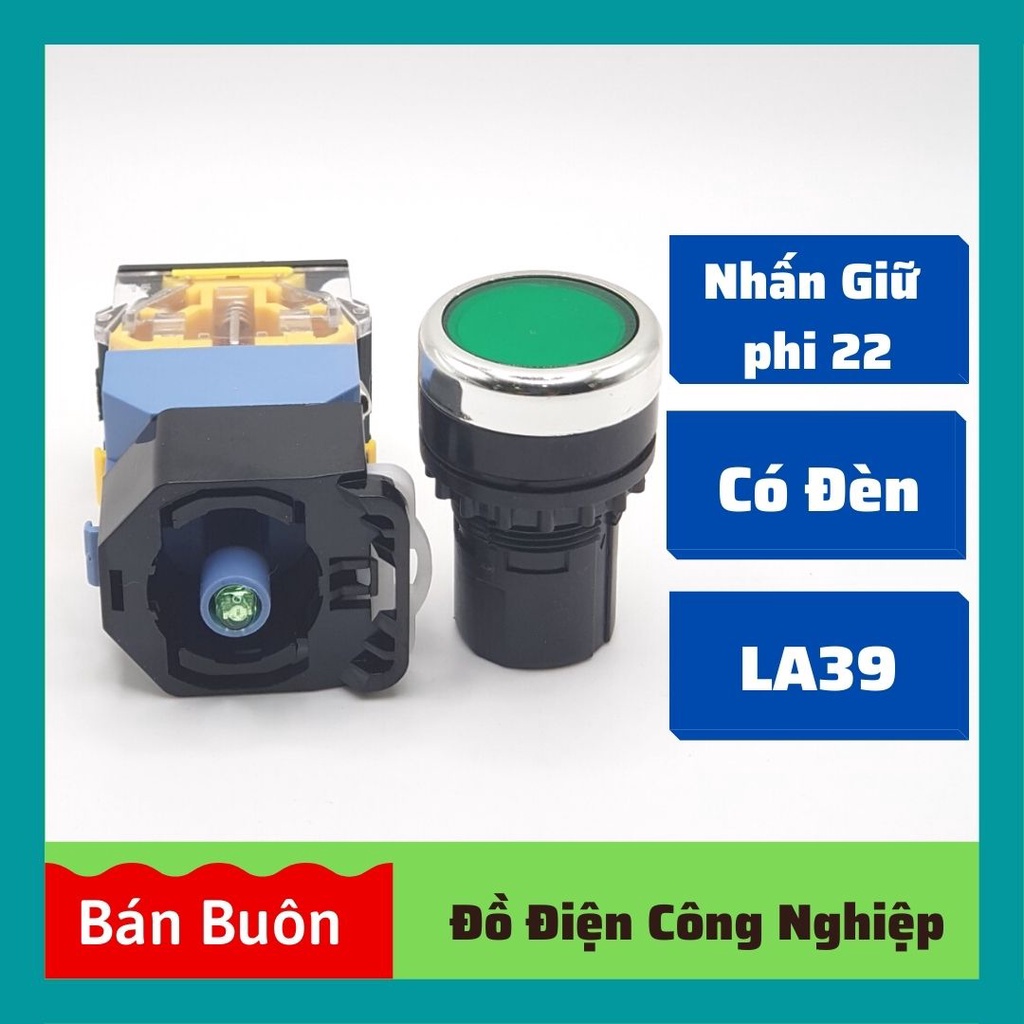 Nút nhấn giữ phi 22, nút nhấn có đèn phi 22 , LA38 LA39