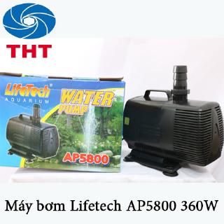 Máy bơm hồ cá lifetech ap 5800 cho hồ cá cảnh