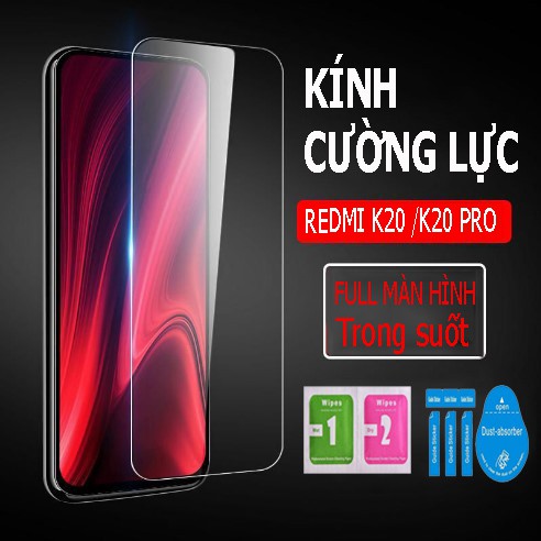 Kính cường lực Xiaomi Redmi K20 / K20 Pro 💥 GIẢM GIÁ CỰC SỐC 💥 Độ cứng 9H, dày 0.3 mm