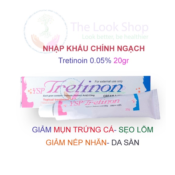 Tretinoin 0.05% 20gr - Nhập khẩu chính ngạch- Tretinon 0.05 giảm mụn trứng cá, da sần, mờ sẹo, giảm nếp nhăn