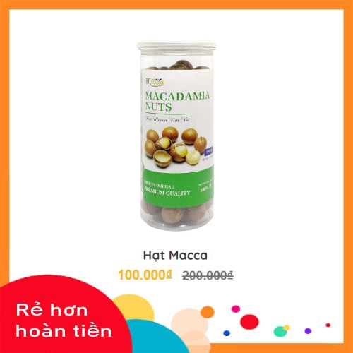 Hạt Macca (Hủ) Nhập khẩu 100% Úc. 500gr