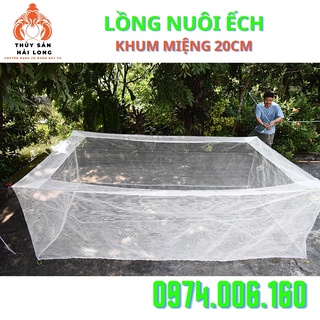 TRÁNG NUÔI ẾCH lưới cước  khum miệng 20cm - mắt lưới 2.5mm