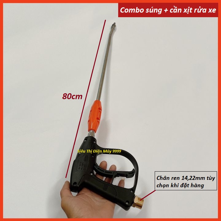 (HÀNG LOẠI 1) Súng rửa xe áp lực cao ren ngoài 22mm Và 14mm kèm cần xịt rửa xe dài 60cm