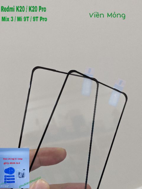 Kính cường lực Viền Mỏng Redmi K20 / K20 Pro / Mix 3 / Mi 9T / Mi 9T Pro hạn chế lẹm màn Full màn chất đẹp