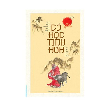 Sách - Cổ học tinh hoa (bìa cứng tái bản 2020) Tặng bookmark