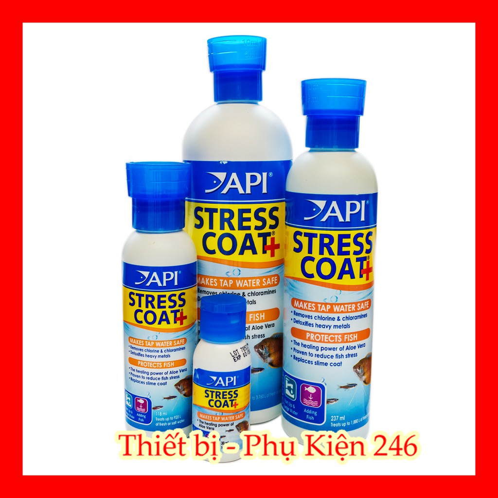 API Stress Coat + chuyên cá nước ngọt (giúp khử Chlorine,Chloramine và kim loại nặng) chai 237ml