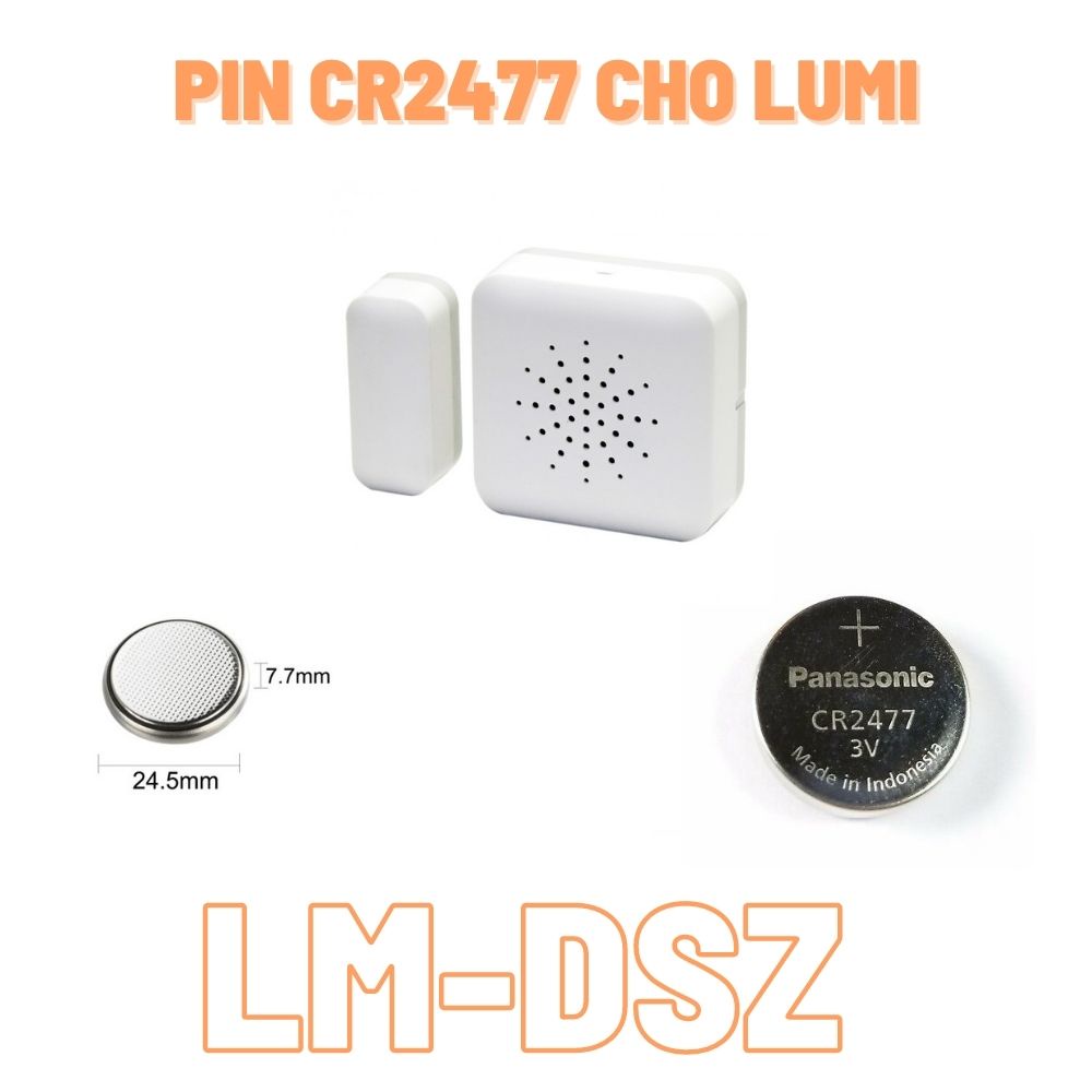 Pin thay thế cảm biến của LUMI CR2477 Cảm biến cửa từ Lumi LM-DSZ Chuyển động LM-MD