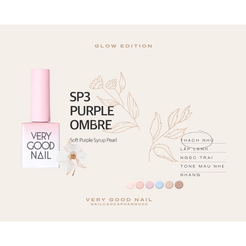 Chính hãng-Freeship Sơn gel thạch nhũ cao cấp Hàn Quốc Very good nail Glow syrup edition tách set [GIÁ LẺ 1 CHAI]