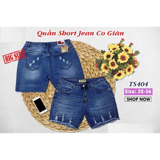 💯 Quần Short Jean Bigsize Co Giãn TS404 💯
