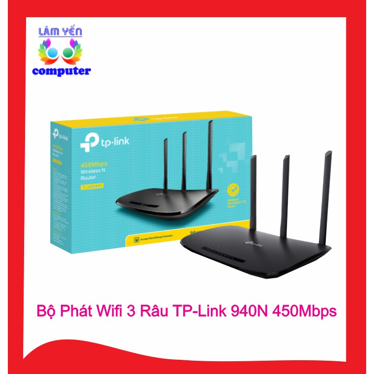 Bộ Phát Wifi 3 Râu TP-Link 940N 450Mbps ( Hàng Chính Hãng )