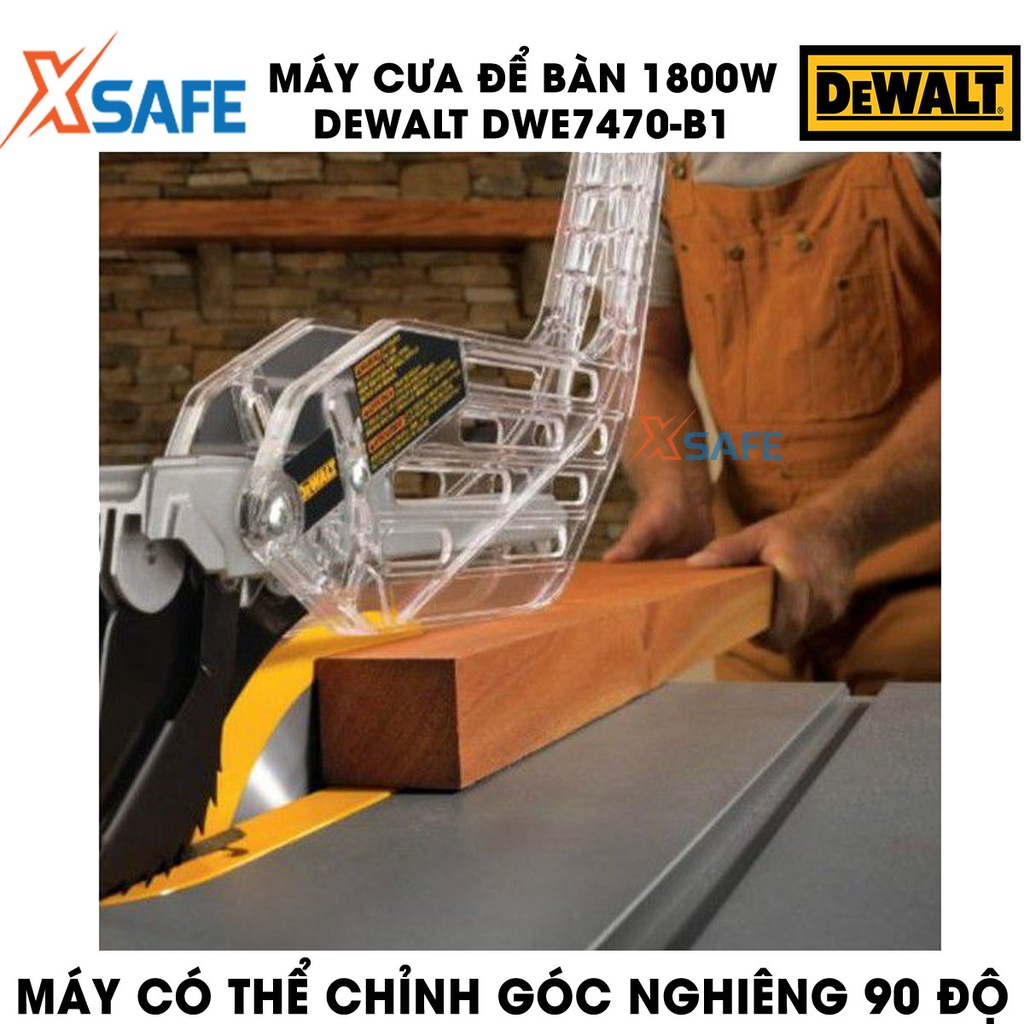 Máy cưa để bàn DEWALT DWE7470-B1 1800W góc cắt điều chỉnh linh hoạt, chỉnh góc nghiêng 90 độ, cắt sâu 76.2mm -chính hãng