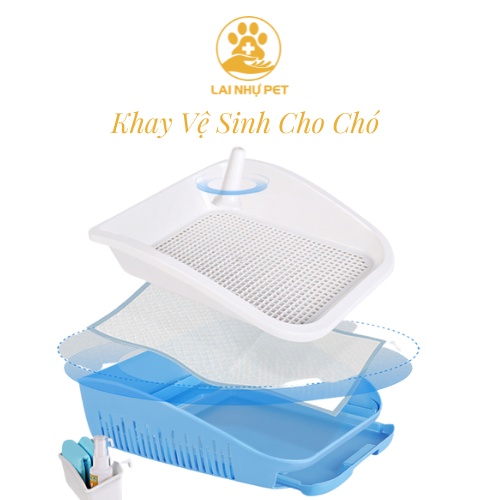 KHAY VỆ SINH CHO CHÓ CAO CẤP - LAI NHỰ PET