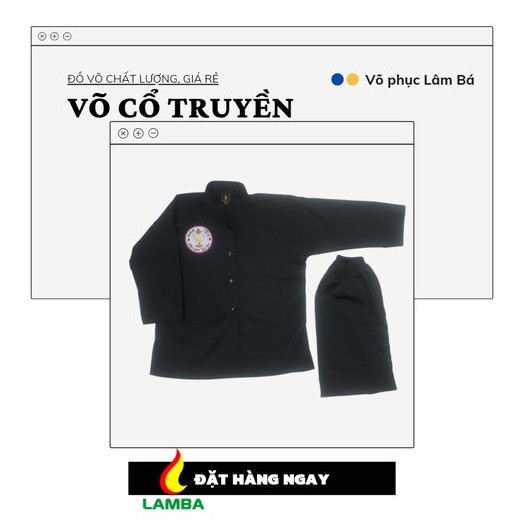 VÕ PHỤC VÕ CỔ TRUYỀN PHONG TRÀO .