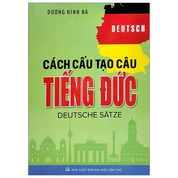 Sách Cách Cấu Tạo Câu Tiếng Đức (Tái Bản 2020)