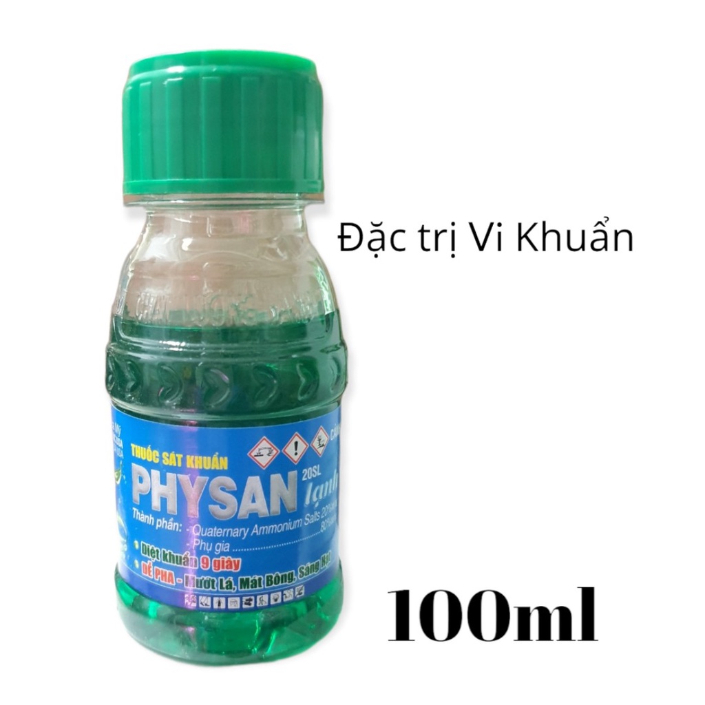 Thuốc trừ Vi Khuẩn Physan 20Sl, 100ml và 10ml"