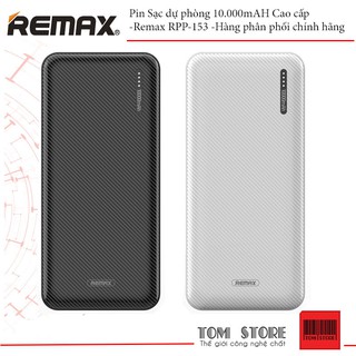 Pin sạc dự phòng 10.000mah cao cấp -remax rpp-153 -hàng phân phối chính hãng