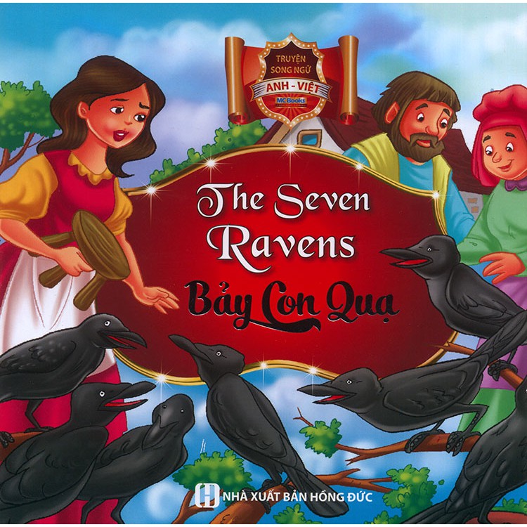 Truyện song ngữ Anh Việt - The seven ravens - Bảy con quạ