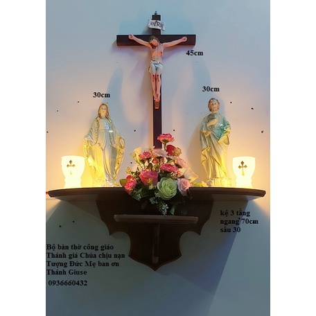 BỘ BÀN THỜ THIÊN CHÚA, KỆ 3 TẦNG , TƯỢNG MẸ, THÁNH GIUSE 30CM, THÁNH GIÁ CHÚA 45CM, CẶP ĐÈN LY THỦY TINH 10CM