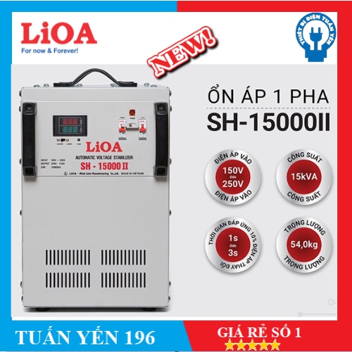 ✅ FREESHIP ✅ỔN ÁP LIOA 15KVA SH 15000 II ĐỜI MỚI NHẤT HIỆN NAY