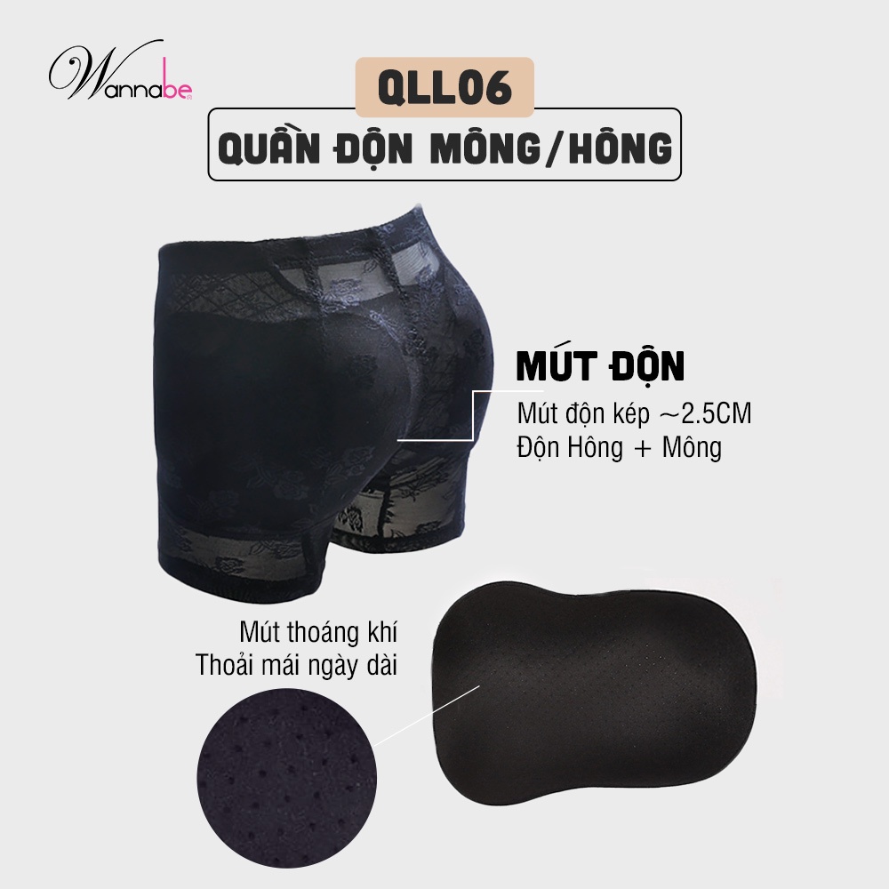 [Mã BMLTM50 giảm đến 50K đơn 99K] Quần lót độn mộng độn hông Wannabe QLL06 đầy đặn tư nhiên tàng hình không lộ