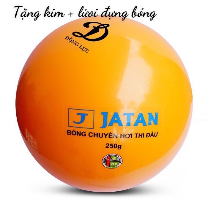 Bóng chuyền hơi Động Lực Jatan tiêu 200&250g tiêu chuẩn thi đấu ( HÀNG CHÍNH HÃNG ) - tặng kim và lưới đựng bóng