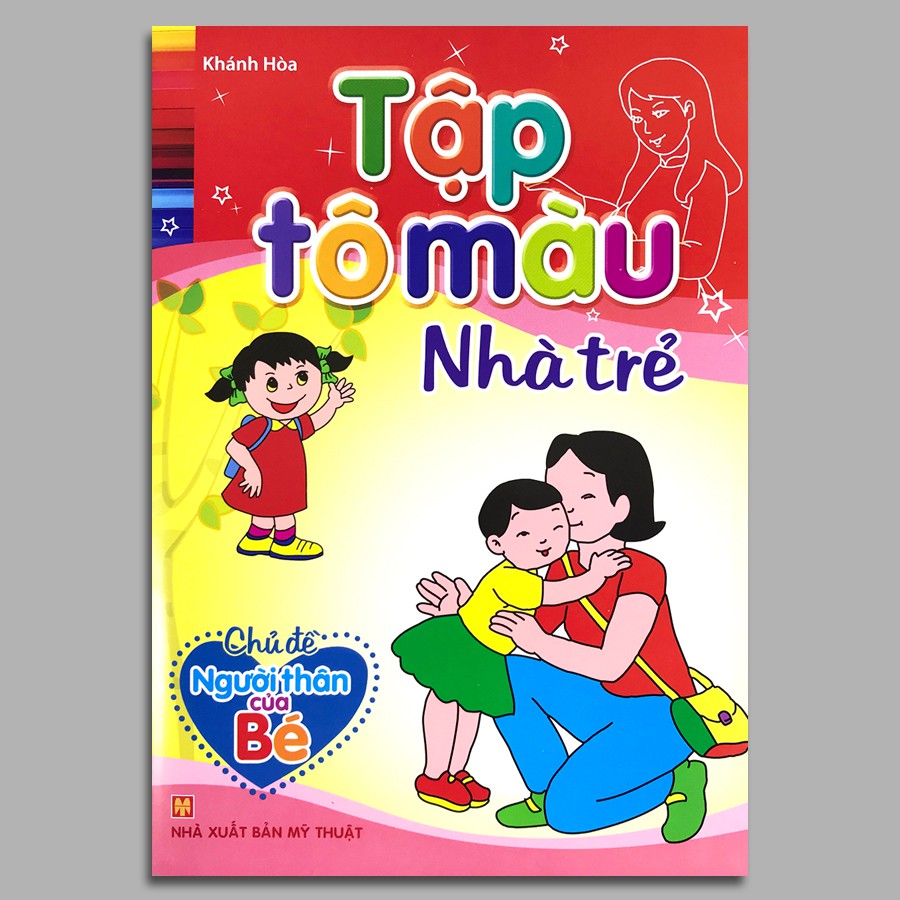 Sách - Tập Tô Màu Nhà Trẻ - Chủ Đề: Người Thân Của Bé | BigBuy360 - bigbuy360.vn
